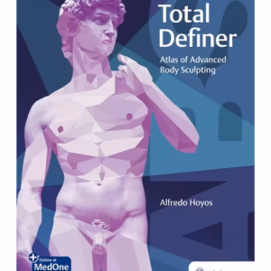 Total Definer: Atlas of Advanced Body Sculpting - 1st Edition