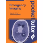 Pocket Tutor Emergency Imaging