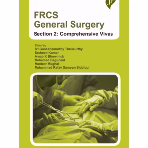 Frcs General Surgery Section 2 (Comprehensive Vivas)