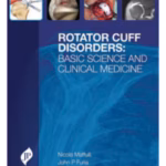 Rotator Cuff Disorders :Basic Science And Clinical Medicine