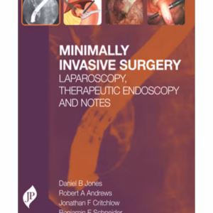 Minimally Invasive Surgery Laparoscopy,Therapeutic Endoscopy And Notes