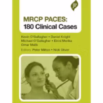 Mrcp Paces: 180 Clinical Cases