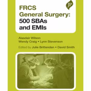 Frcs General Surgery Section 1: 500 Sbas And Emis
