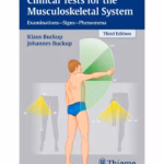 Clinical Tests for the Musculoskeletal System 3rd Edition