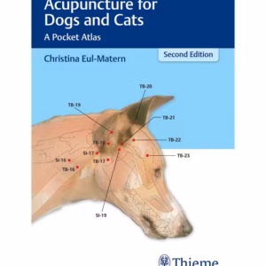 Acupuncture for Dogs and Cats : A Pocket Atlas 2nd Ed.