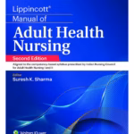 Lippincott Manual of Adult Health Nursing - 2nd Edition