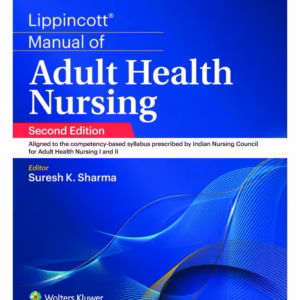 Lippincott Manual of Adult Health Nursing - 2nd Edition
