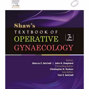 Shaws TB of Operative Gynaecology - 7th Edition