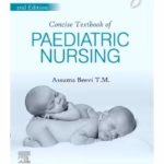 Concise Text Book for Pediatric Nursing - 2nd Edition