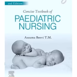 Concise Text Book for Pediatric Nursing - 2nd Edition