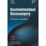 Gastrointestinal Oncosurgery: A Residents Handbook - 1st Edition