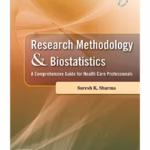 Research Methodology and Biostatistics Application