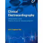 Clinical Electrocardiography - 1st Edition