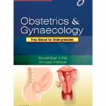 Obstetrics & Gynaecology-Prep Manual for Undergraduates Students - 1st Edition