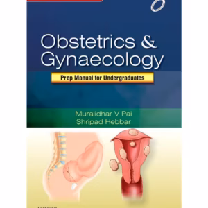 Obstetrics & Gynaecology-Prep Manual for Undergraduates Students - 1st Edition