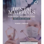Dental Materials: Foundations and Applications - 1st SAE