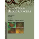 Understanding Blood Cancers - 1st Edition