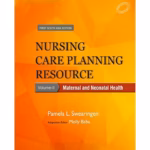 Nursing Care Planning Resource(VOL-2) Maternal and Neonatal Health(SAE) -1st Edition