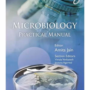 Microbiology Practical Manual -1st Edition