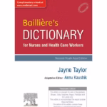 Bailliere's Nurses' Dictionary for Nurses and Health Care Workers(SAE) -2nd Edition