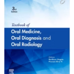 Text Book of Oral Medicine, Oral Diagnosis & Oral Radiology - 3rd Edition