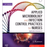 Applied Microbiology & Infection Control Practices for Nurses -2nd Edition