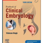 Textbook of Clinical Embryology -3rd Edition
