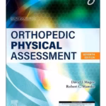 Orthopaedic Physical Assessment - 7th Edition