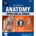 Textbook of Anatomy: Upper Limb and Thorax, Vol. 1 -4th Edition