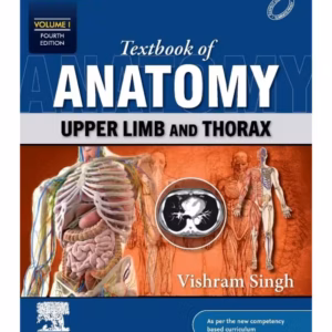 Textbook of Anatomy: Upper Limb and Thorax, Vol. 1 -4th Edition