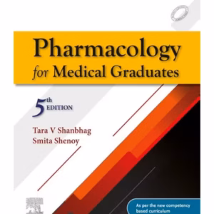 Pharmacology for Medical Graduates -5th Edition