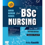 Quick Review Series for B.Sc. Nursing: 2nd Year -2nd Edition