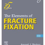 The Elements of Fracture Fixation - 5th Edition