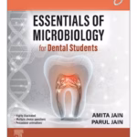 Essentials of Microbiology for Dental Students -1st Edition