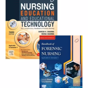 Nursing Education & Educational Technology -3rd Edition with Complimentary HB of Forensic Nursing -1st Edition