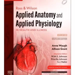 Ross and Wilson Applied Anatomy and Applied Physiology in Health and Illness -1st SAE