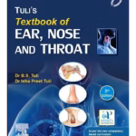 Tuli's Textbook of Ear, Nose & Throat -3rd Edition