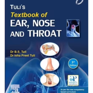 Tuli's Textbook of Ear, Nose & Throat -3rd Edition