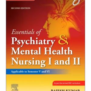Essentials of Psychiatry & Mental Health Nursing I & II -2nd Edition