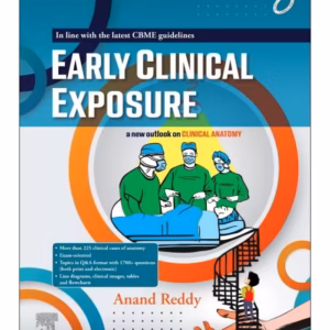 Early Clinical Exposure in Anatomy: A New Outlook on Clinical Anatomy -1st Edition