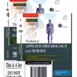 Textbook of Applied Anatomy and Physiology for Nurses (2 Vol) -3rd Edition