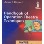 Handbook Of Operation Theatre Technique
