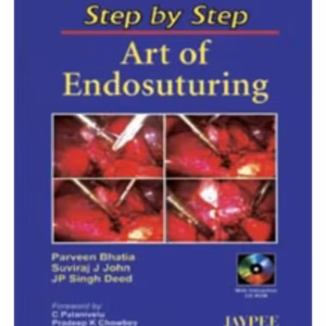 Step By Step Art Of Endosuturing With Cd-Rom