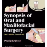 Synopsis Of Oral And Maxillofacial Surgery (An Update Overview)