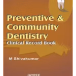 Preventive & Community Dentistry Clinical Record Book