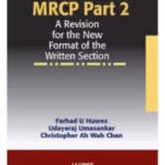 Mrcp Part 2 A Revision For The New Format Of The Written Section