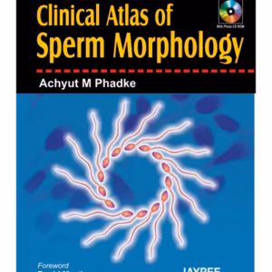 Clinical Atlas Of Sperm Morphology With Photo Cd Rom