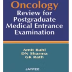 Oncology Review For Postgraduate Medical Entrance Examination