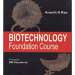 Biotechnology Foundation Course
