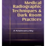 Medical Radiographic Techniques And Dark Room Practices